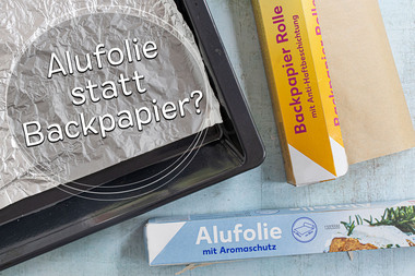 Alufolie statt Backpapier - Titel