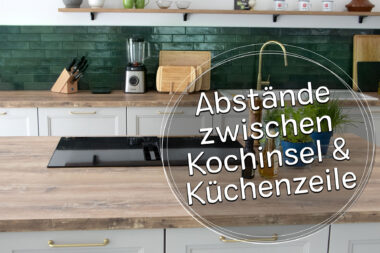Abstände Kochinsel Küchenzeile