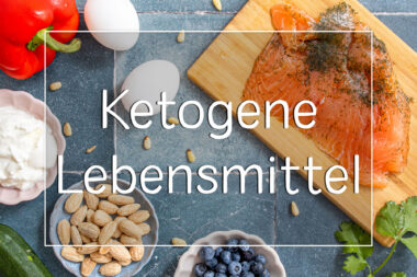 Ketogene Lebensmittel