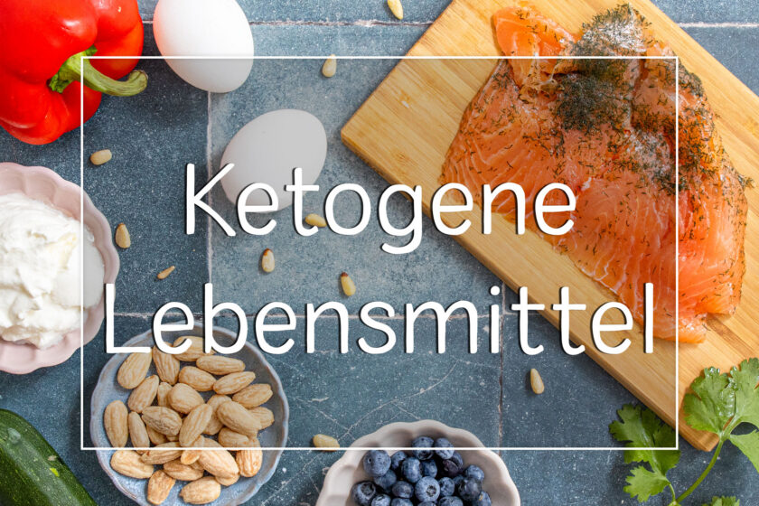 Ketogene Lebensmittel