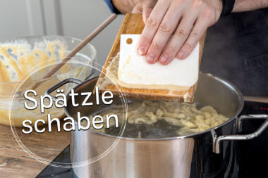 Spätzle schaben