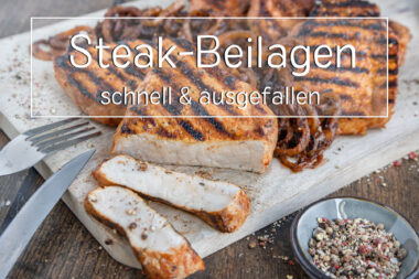 Steak-Beilagen