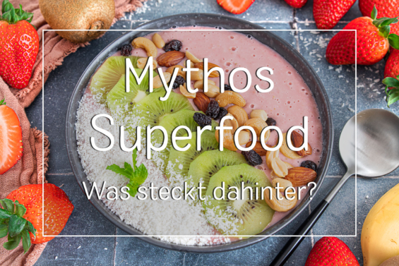 Mythos Superfood - Titel