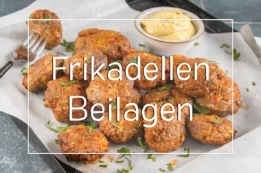 Frikadellen Beilagen