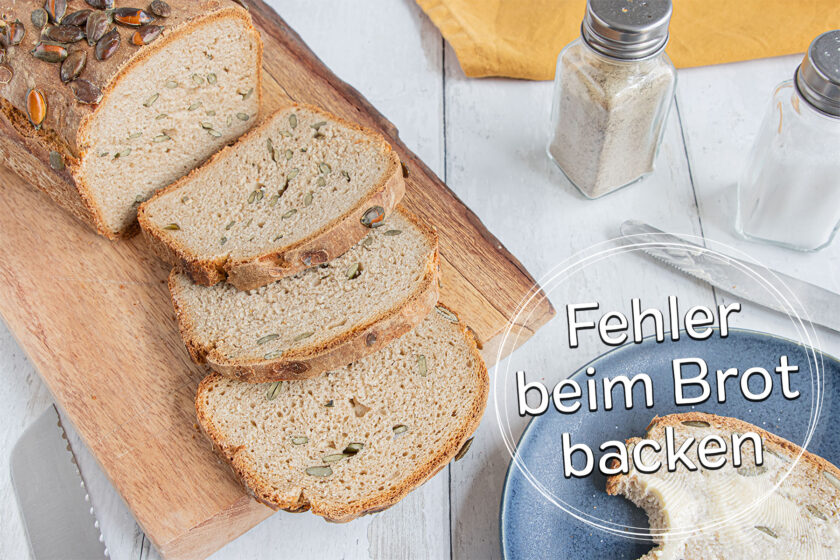 typische Fehler beim Brot backen vermeiden