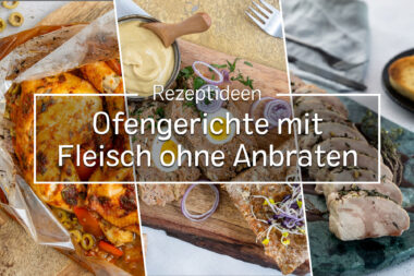 Ofengerichte mit Fleisch ohne Anbraten - Titel
