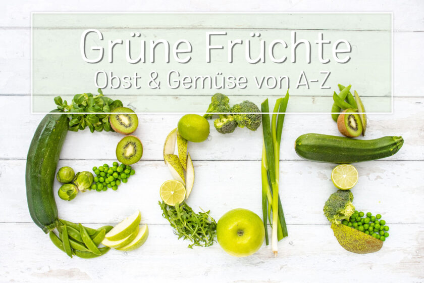 grüne Früchte