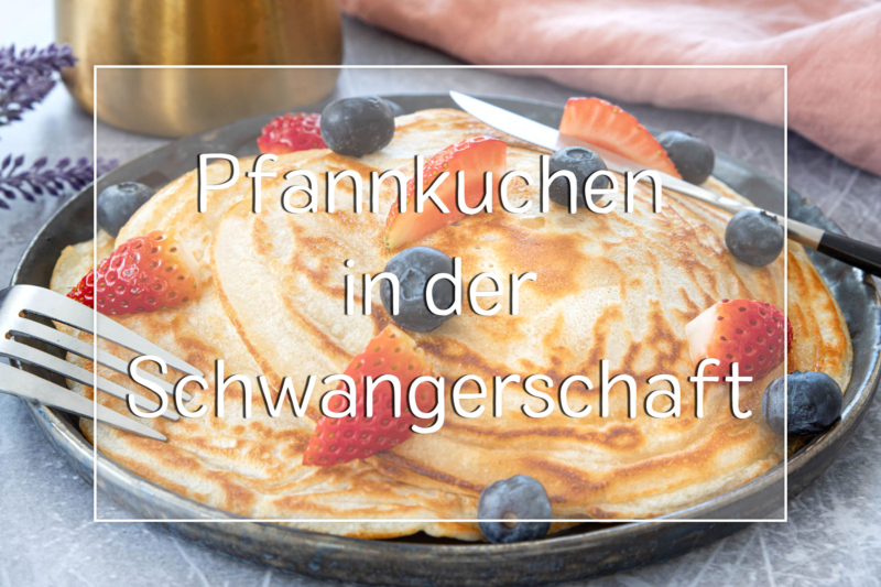 Pfannkuchen in der Schwangerschaft: Darf ich zubeißen?