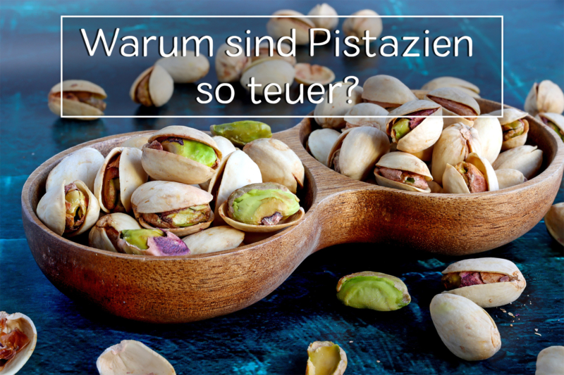 Warum sind Pistazien so teuer? | Preise 2023