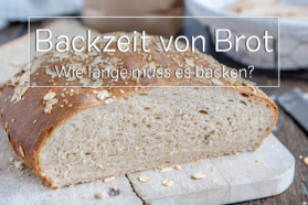 Backzeit von Brot