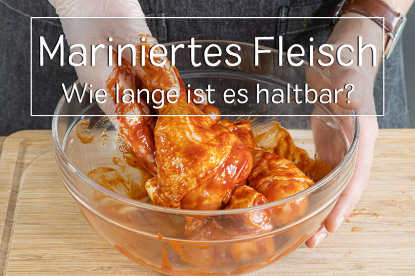 Haltbarkeit mariniertes Fleisch - Titel