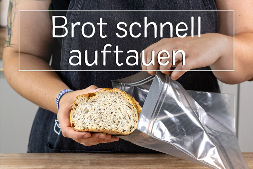 Brot schnell auftauen