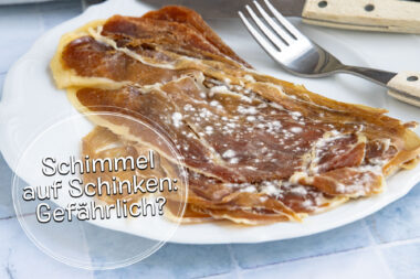 Schimmel auf Schinken: ist der Belag gefährlich?