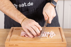 Schinken schneiden.