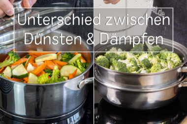 Was ist der Unterschied zwischen Dünsten und Dämpfen?