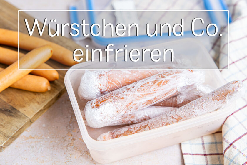 Titel - Würstchen und Co. einfrieren